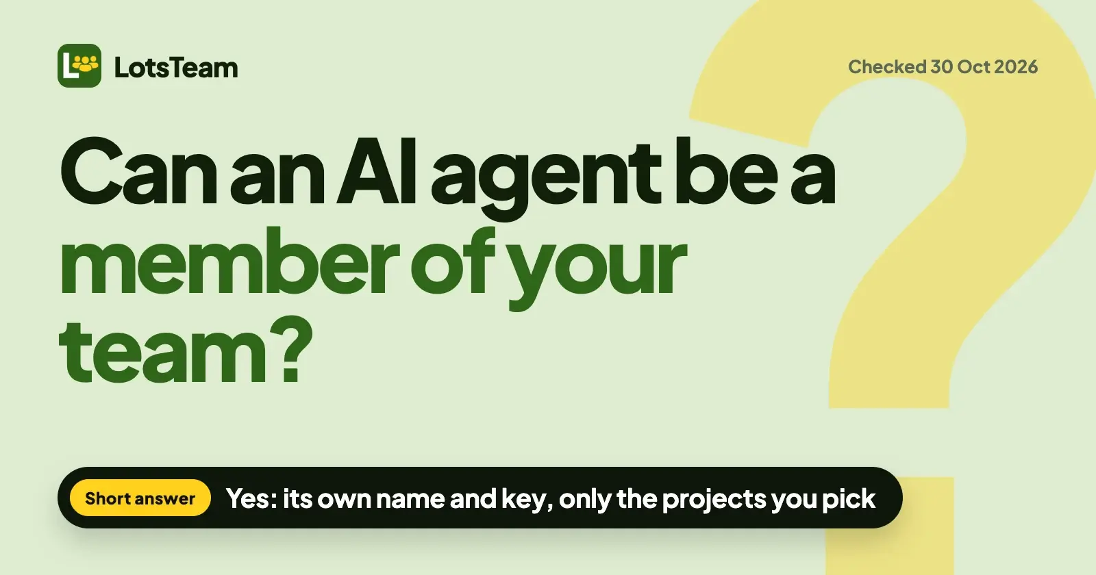 Can an AI Agent Be a Member of Your Team? How to Add One in LotsTeam